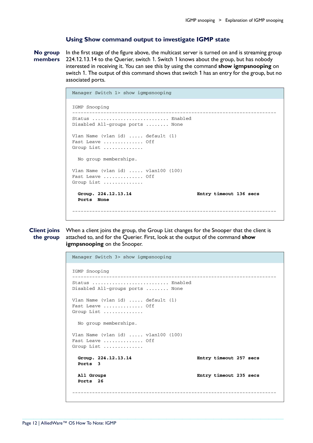 Allied Telesis AR400 manual Using Show command output to investigate Igmp state, Igmpsnooping on the Snooper 