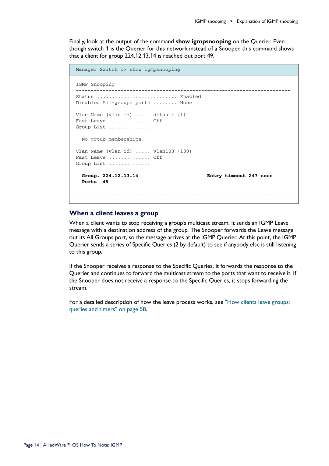 Allied Telesis AR400 When a client leaves a group, Group List Entry timeout 247 secs Ports, AlliedWare OS How To Note Igmp 