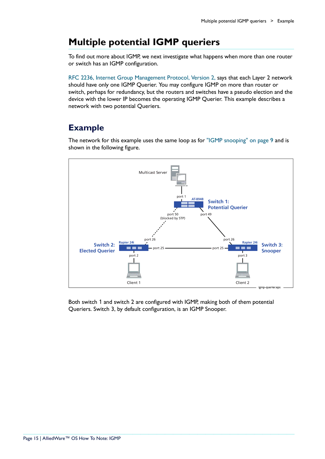 Allied Telesis AR400 manual Multiple potential Igmp queriers, AlliedWare OS How To Note Igmp 