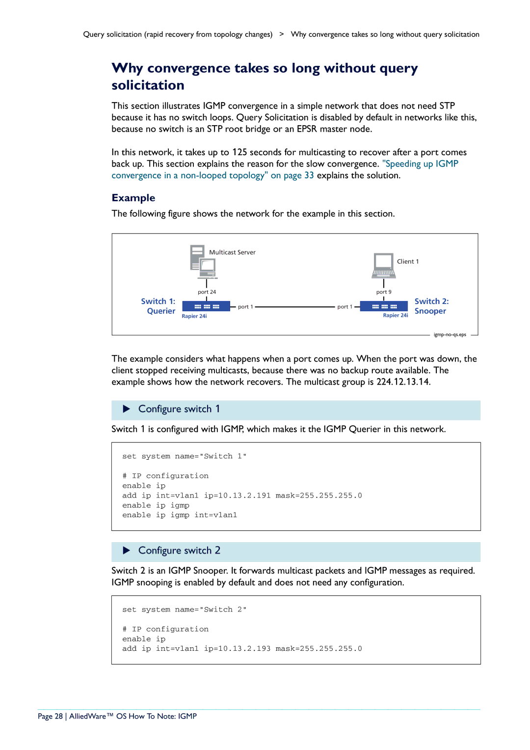 Allied Telesis AR400 Why convergence takes so long without query solicitation, Example, AlliedWare OS How To Note Igmp 