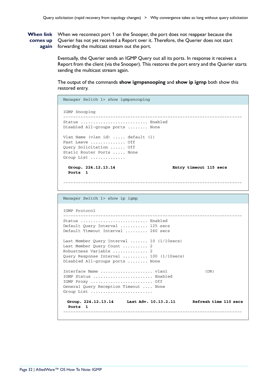 Allied Telesis AR400 manual Group Entry timeout 115 secs Ports, AlliedWare OS How To Note Igmp 