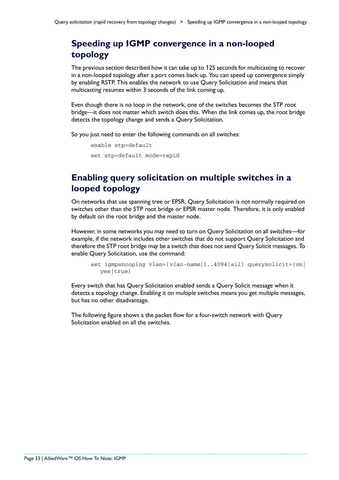Allied Telesis AR400 manual Speeding up Igmp convergence in a non-looped topology, AlliedWare OS How To Note Igmp 