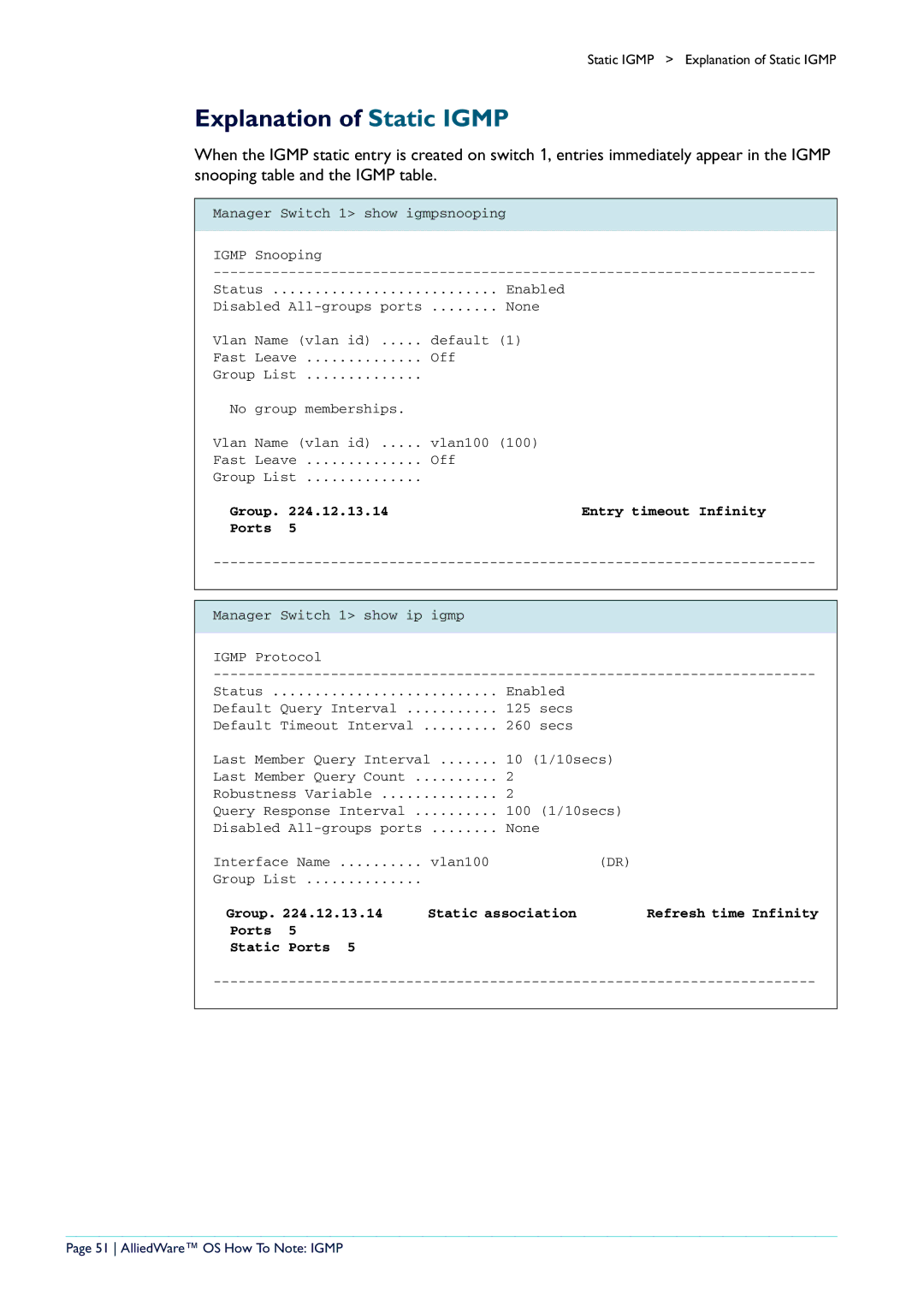 Allied Telesis AR400 manual Explanation of Static Igmp, Group Entry timeout Infinity Ports, AlliedWare OS How To Note Igmp 