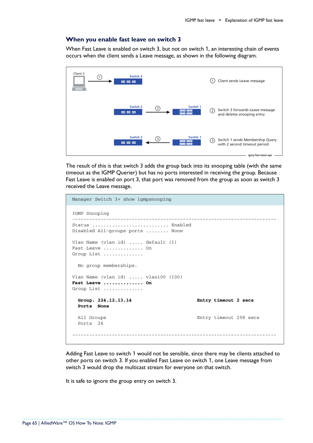 Allied Telesis AR400 When you enable fast leave on switch, It is safe to ignore the group entry on switch, Fast Leave 