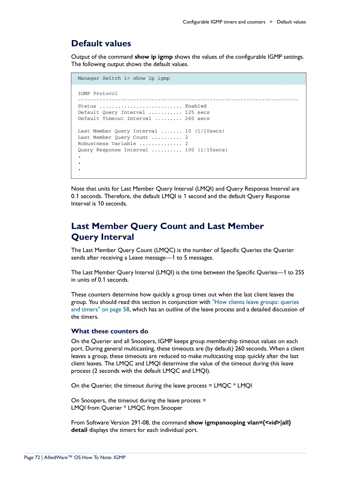 Allied Telesis AR400 manual Default values, Last Member Query Count and Last Member Query Interval, What these counters do 