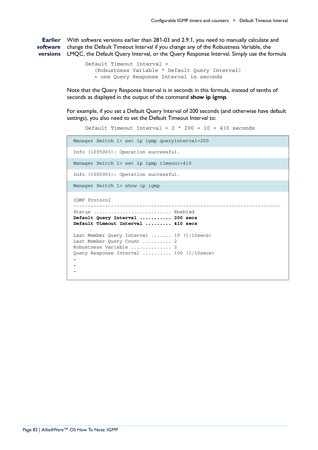 Allied Telesis AR400 manual Default Query Interval 200 Secs Default Timeout Interval 410, AlliedWare OS How To Note Igmp 