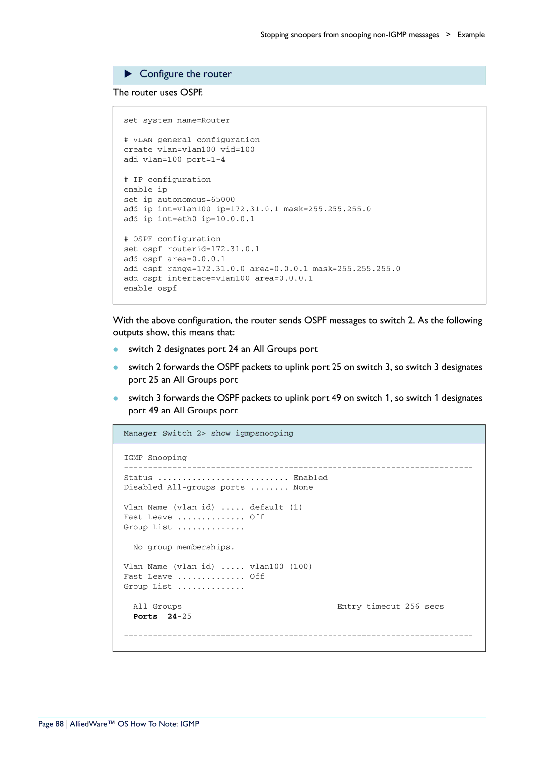 Allied Telesis AR400 manual Configure the router, Router uses Ospf, Ports 24, AlliedWare OS How To Note Igmp 