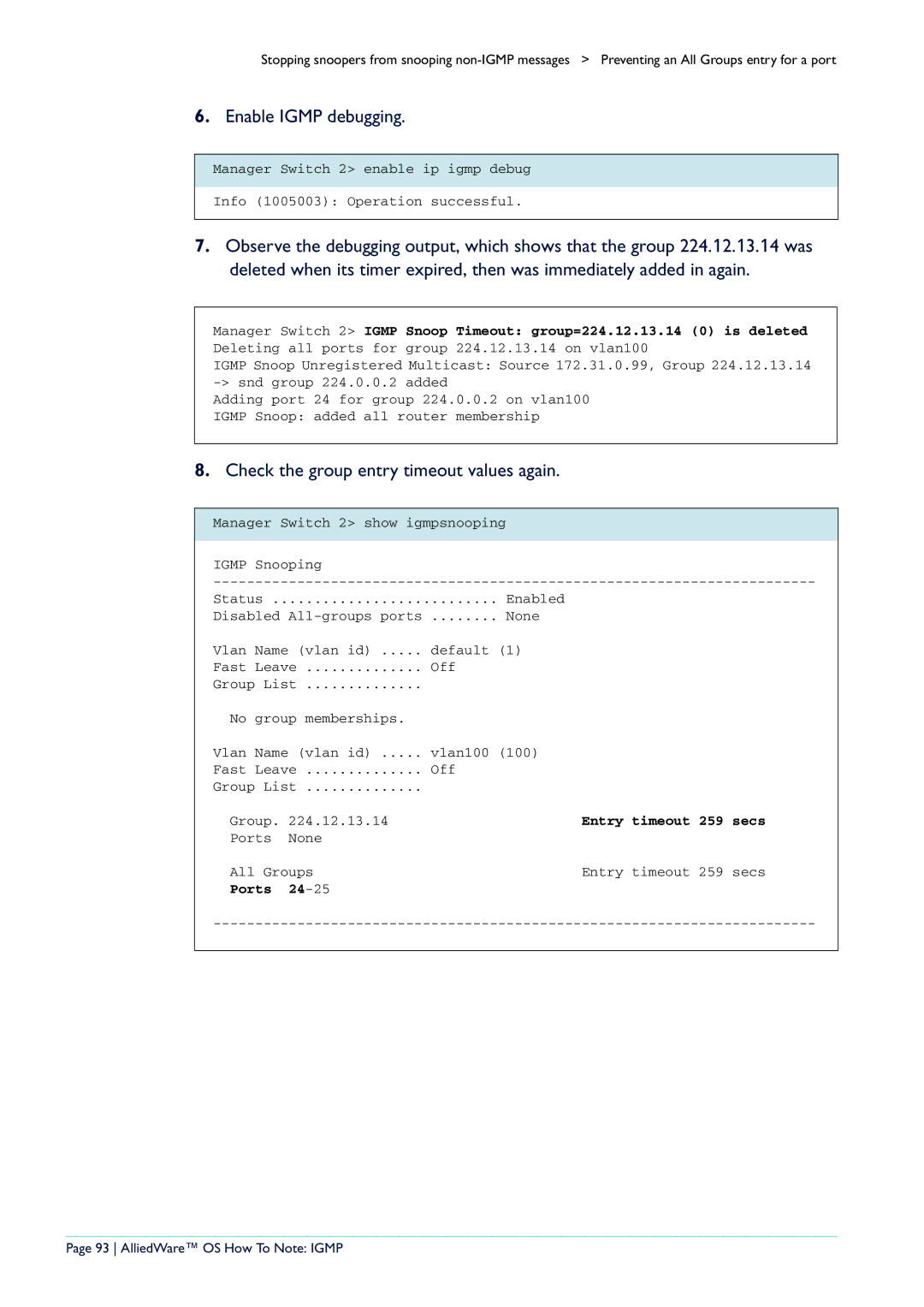 Allied Telesis AR400 manual Enable Igmp debugging, Entry timeout 259 Secs, AlliedWare OS How To Note Igmp 