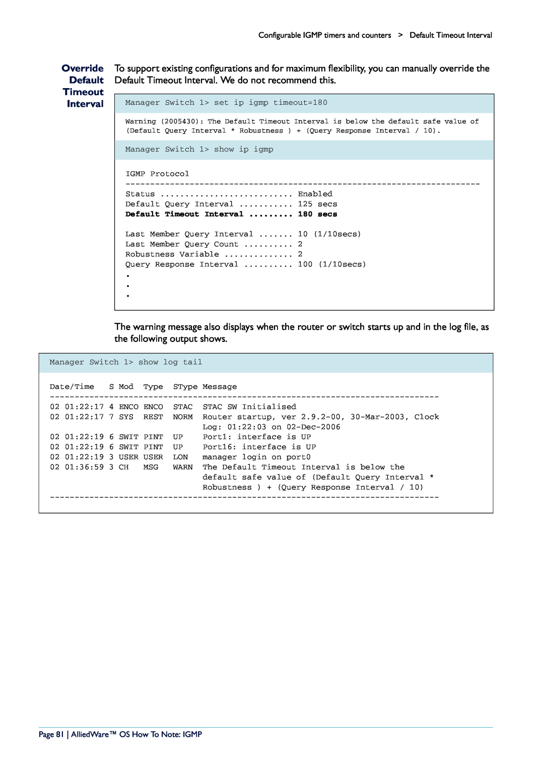 Allied Telesis AR400 manual Override Default Timeout Interval, Page 81 AlliedWare OS How To Note IGMP 