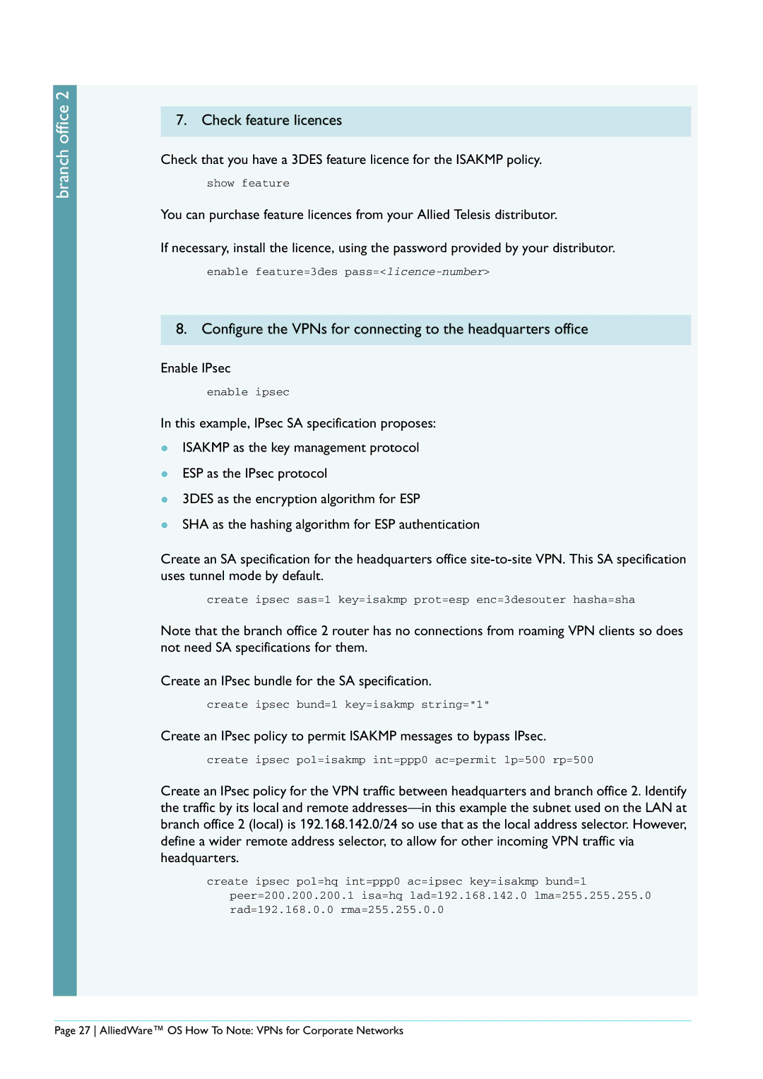 Allied Telesis AR440S manual Configure the VPNs for connecting to the headquarters office 