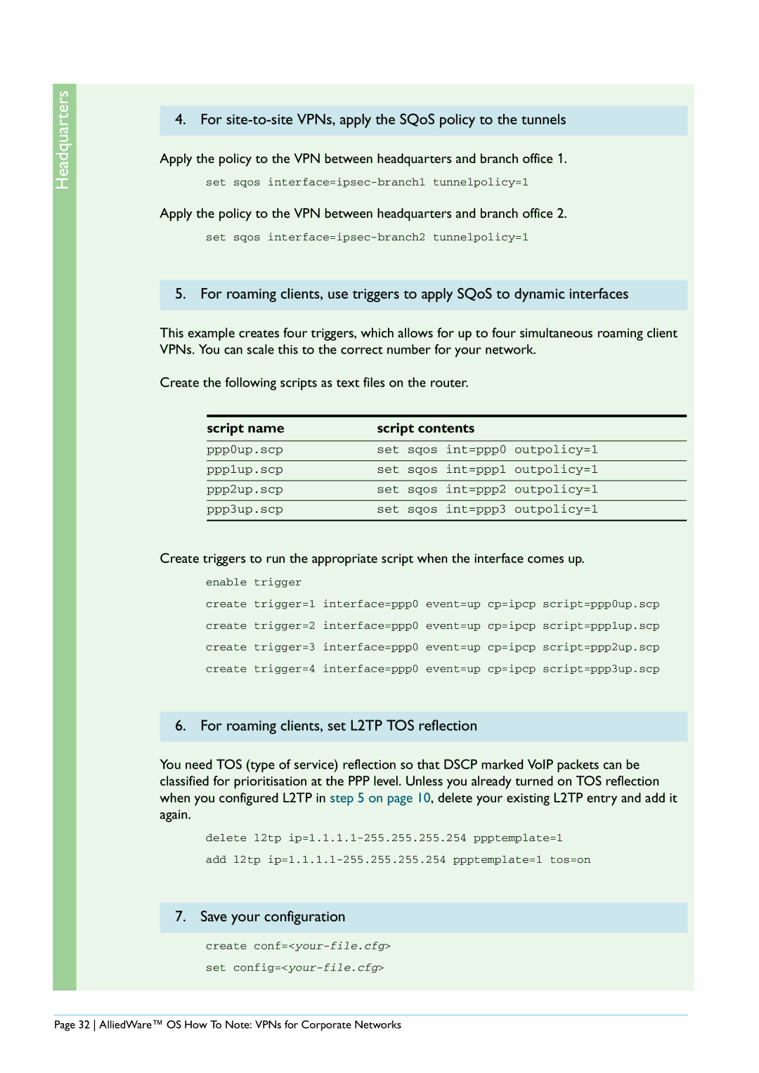 Allied Telesis AR440S manual For site-to-site VPNs, apply the SQoS policy to the tunnels 