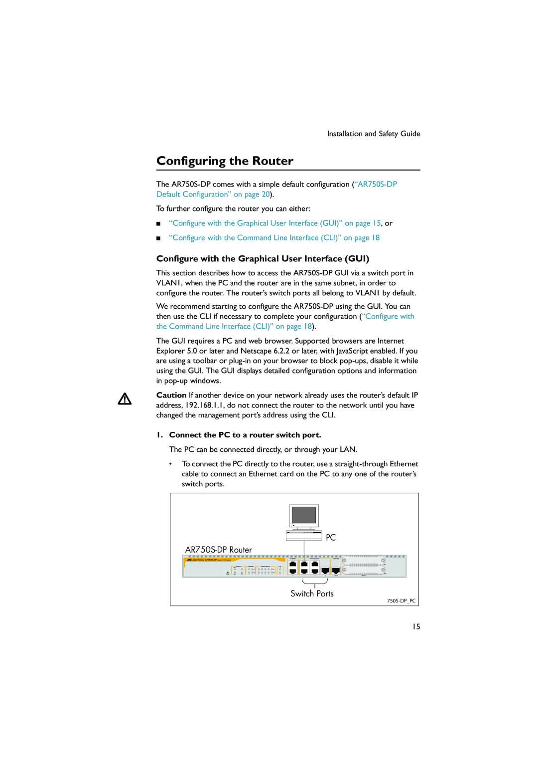 Allied Telesis AR750S-DP, AT-PWR03 Configuring the Router, Configure with the Graphical User Interface GUI, Switch Ports 