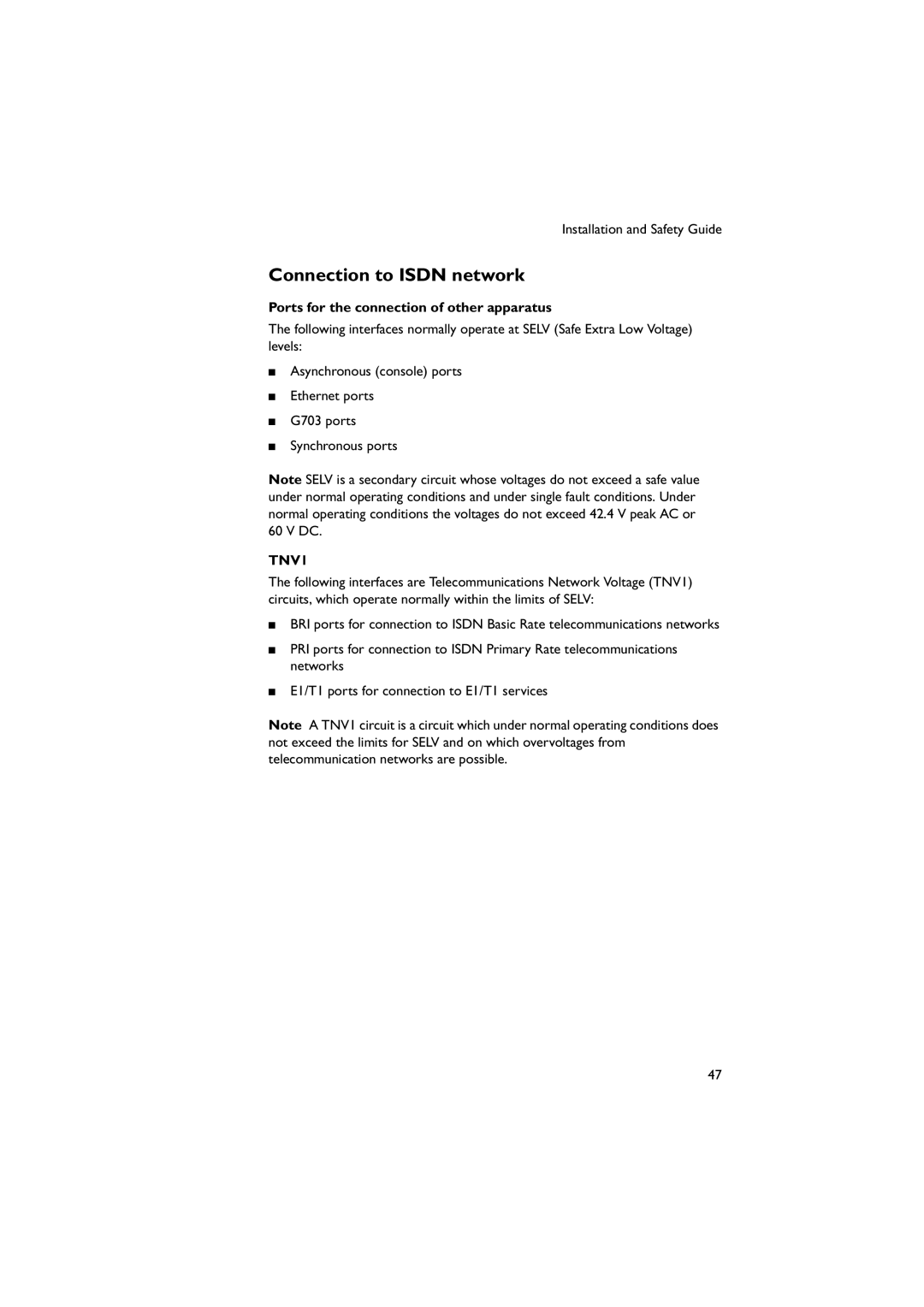 Allied Telesis AR750S-DP, AT-PWR03 manual Connection to Isdn network, Ports for the connection of other apparatus, TNV1 