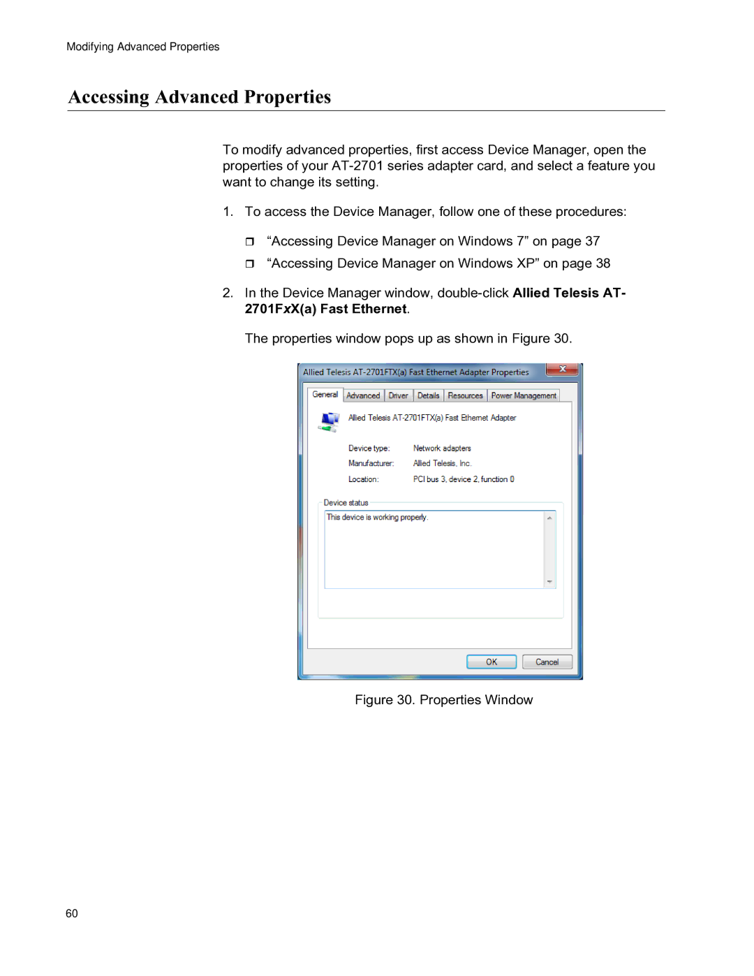 Allied Telesis AT-2701FXA/ST, AT-2701FXA/SC, AT-2701FTXA/ST, AT-2701FTXA/SC Accessing Advanced Properties, Properties Window 