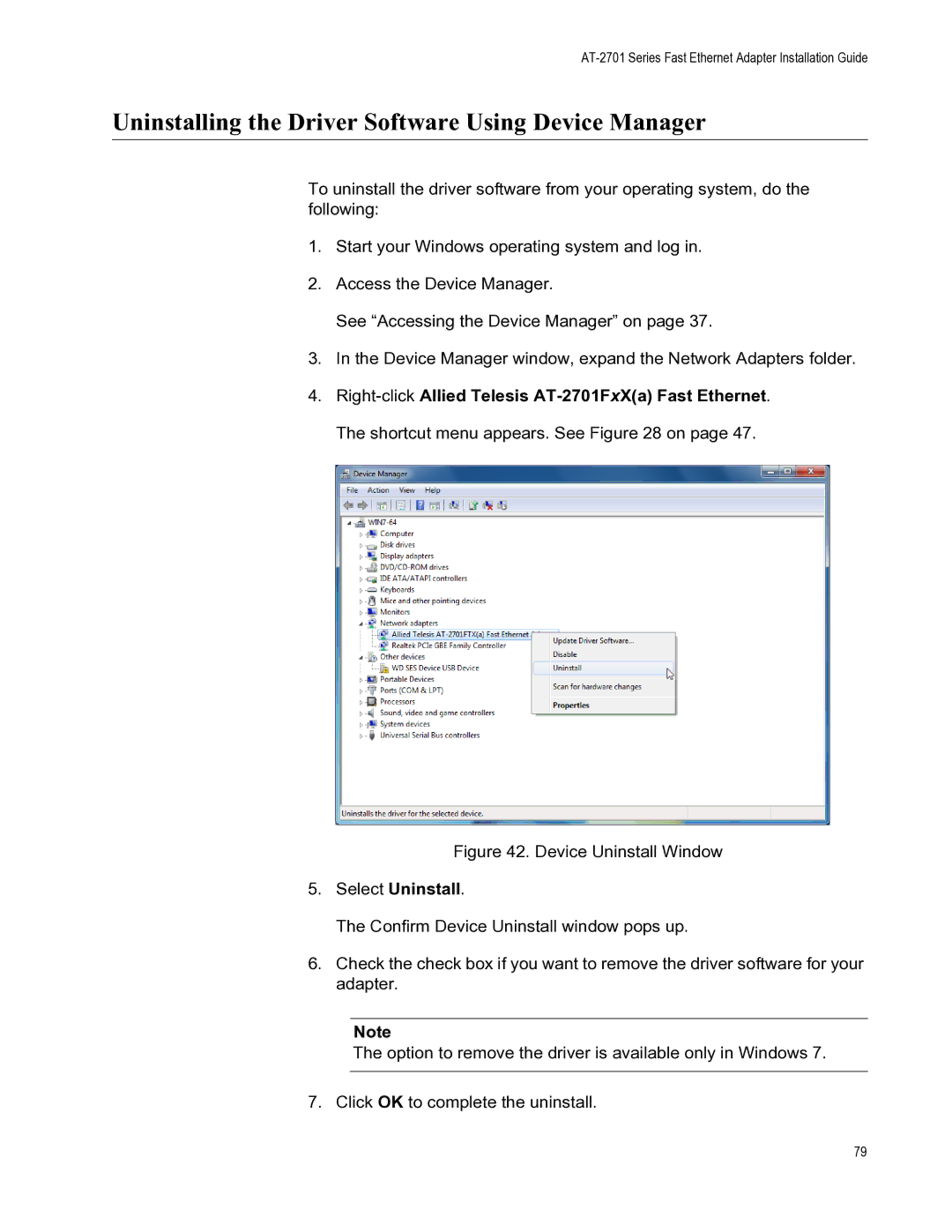 Allied Telesis AT-2701FTXA/SC, AT-2701FXA/ST manual Uninstalling the Driver Software Using Device Manager, Select Uninstall 