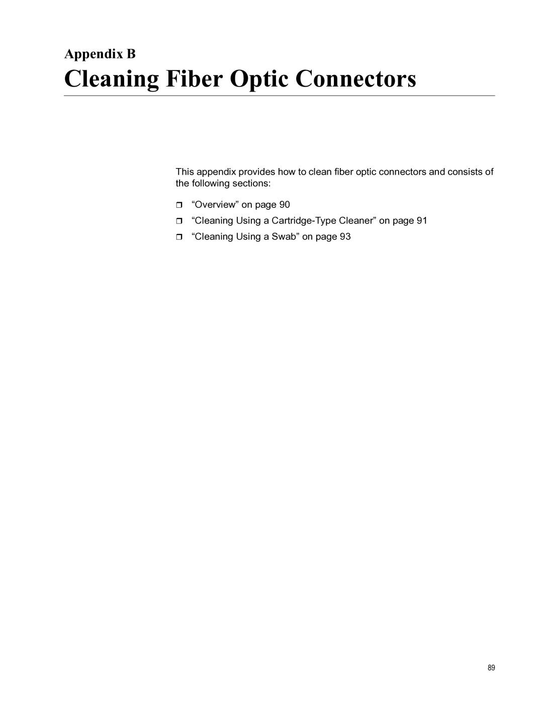 Allied Telesis AT-2701FXA/SC, AT-2701FXA/ST, AT-2701FTXA/ST, AT-2701FTXA/SC manual Cleaning Fiber Optic Connectors, Appendix B 