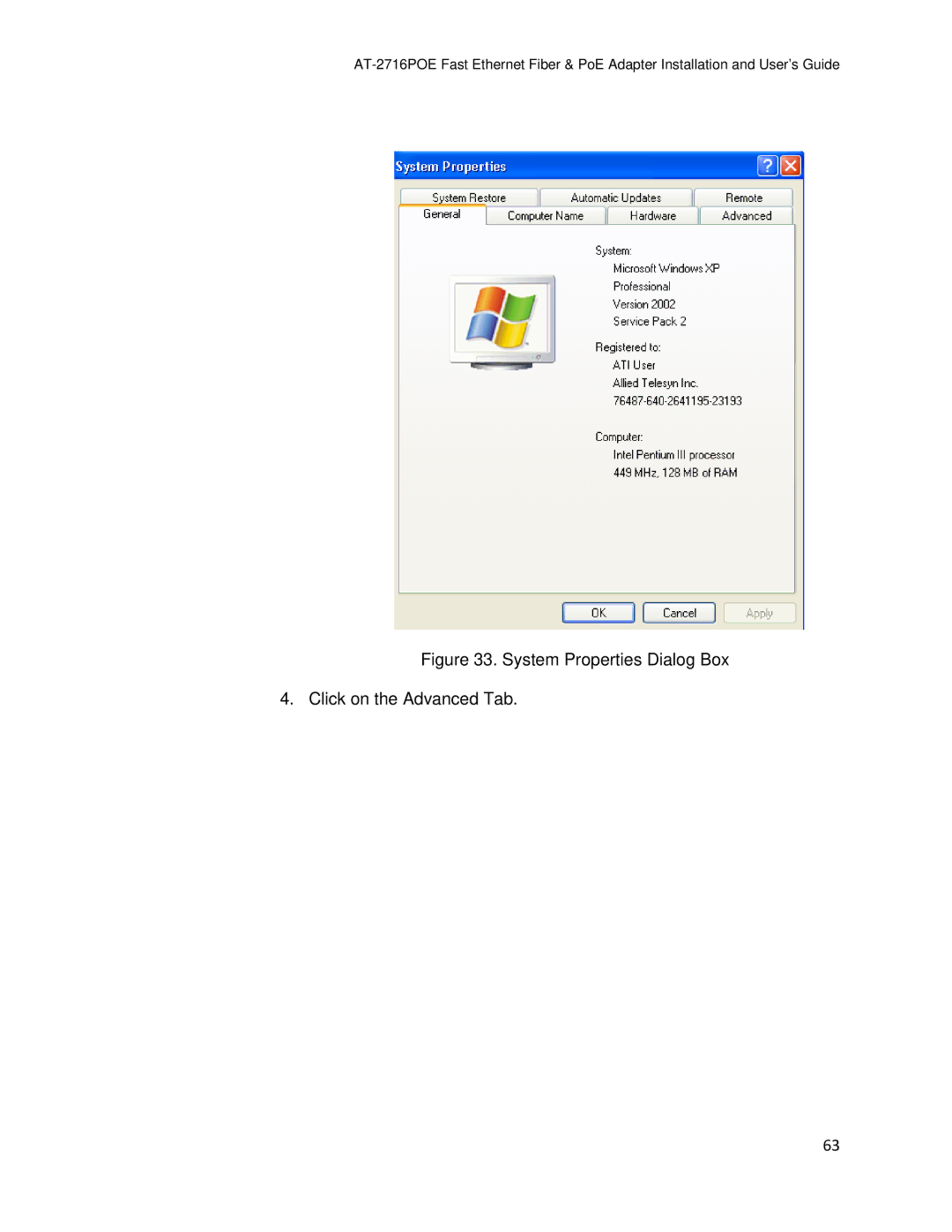 Allied Telesis AT-2716POE manual System Properties Dialog Box Click on the Advanced Tab 