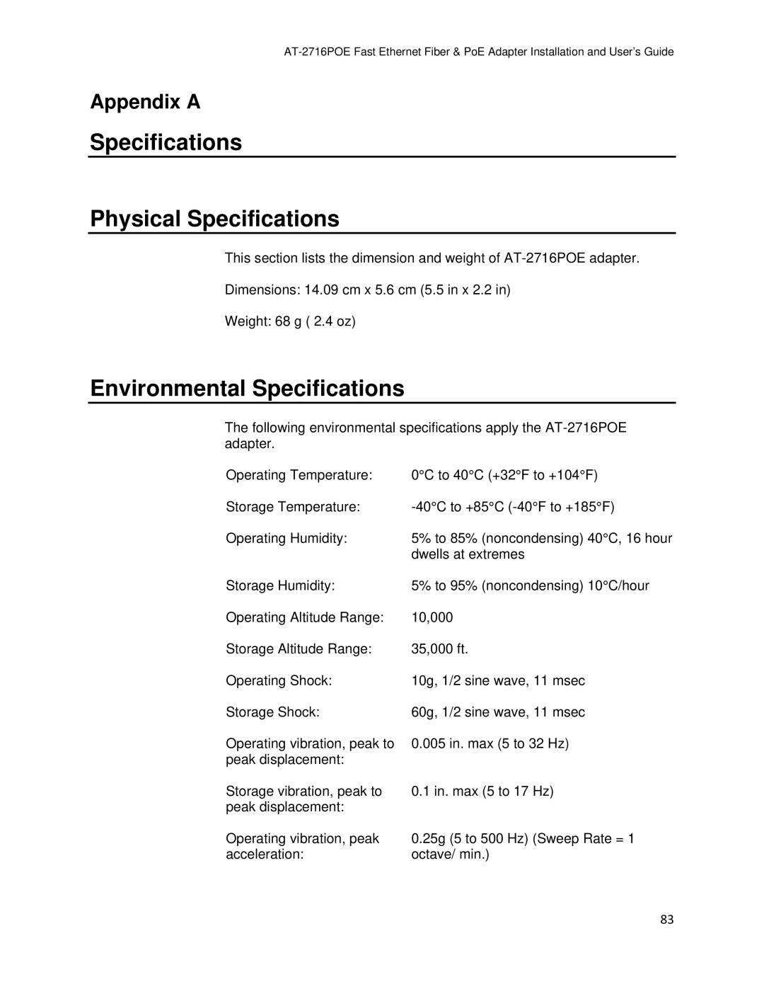 Allied Telesis AT-2716POE manual Specifications Physical Specifications, Environmental Specifications 