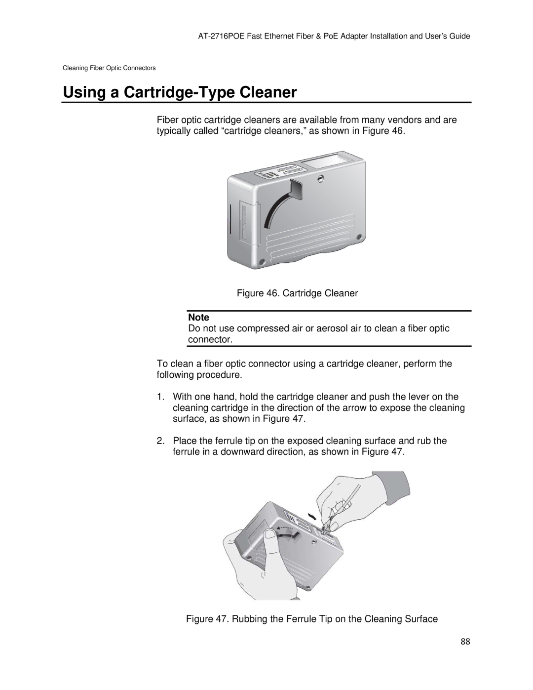 Allied Telesis AT-2716POE manual Using a Cartridge-Type Cleaner, Rubbing the Ferrule Tip on the Cleaning Surface 