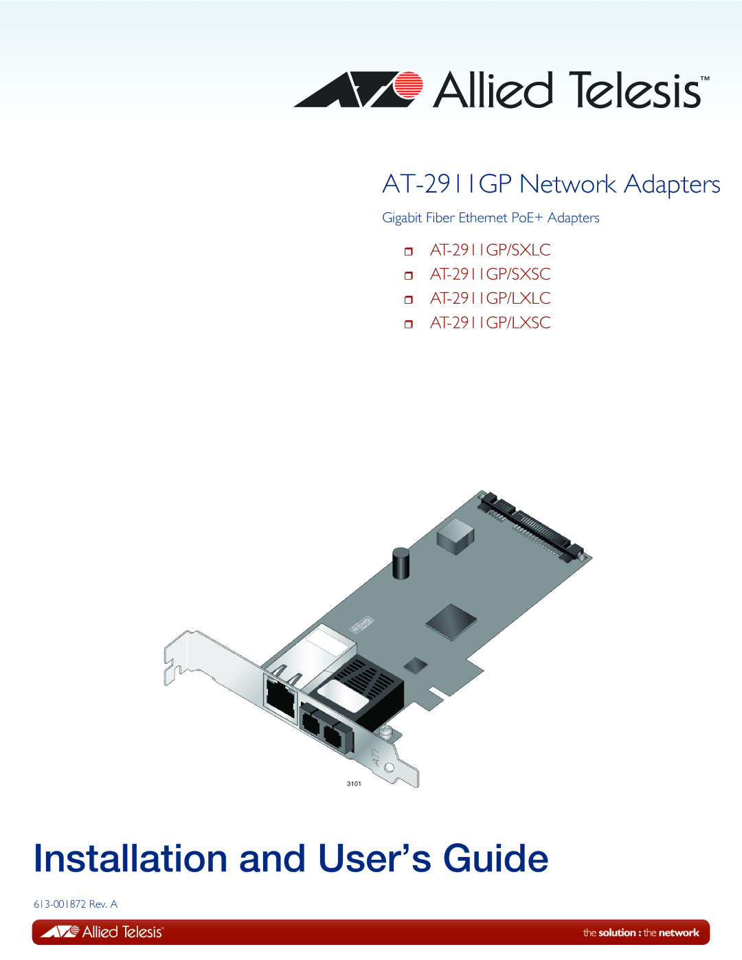 Allied Telesis AT-2911GP/SXSC, AT-2911GP/LXLC, AT-2911GP/SXLC, AT-2911GP/LXSC manual Installation and User’s Guide 