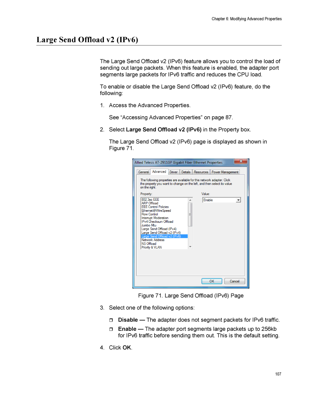 Allied Telesis AT-2911GP/LXSC, AT-2911GP/LXLC, AT-2911GP/SXSC Select Large Send Offload v2 IPv6 in the Property box 