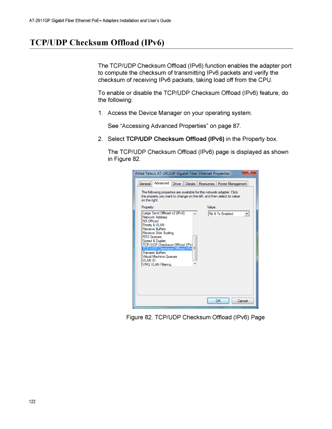 Allied Telesis AT-2911GP/SXLC, AT-2911GP/LXLC, AT-2911GP/SXSC Select TCP/UDP Checksum Offload IPv6 in the Property box 