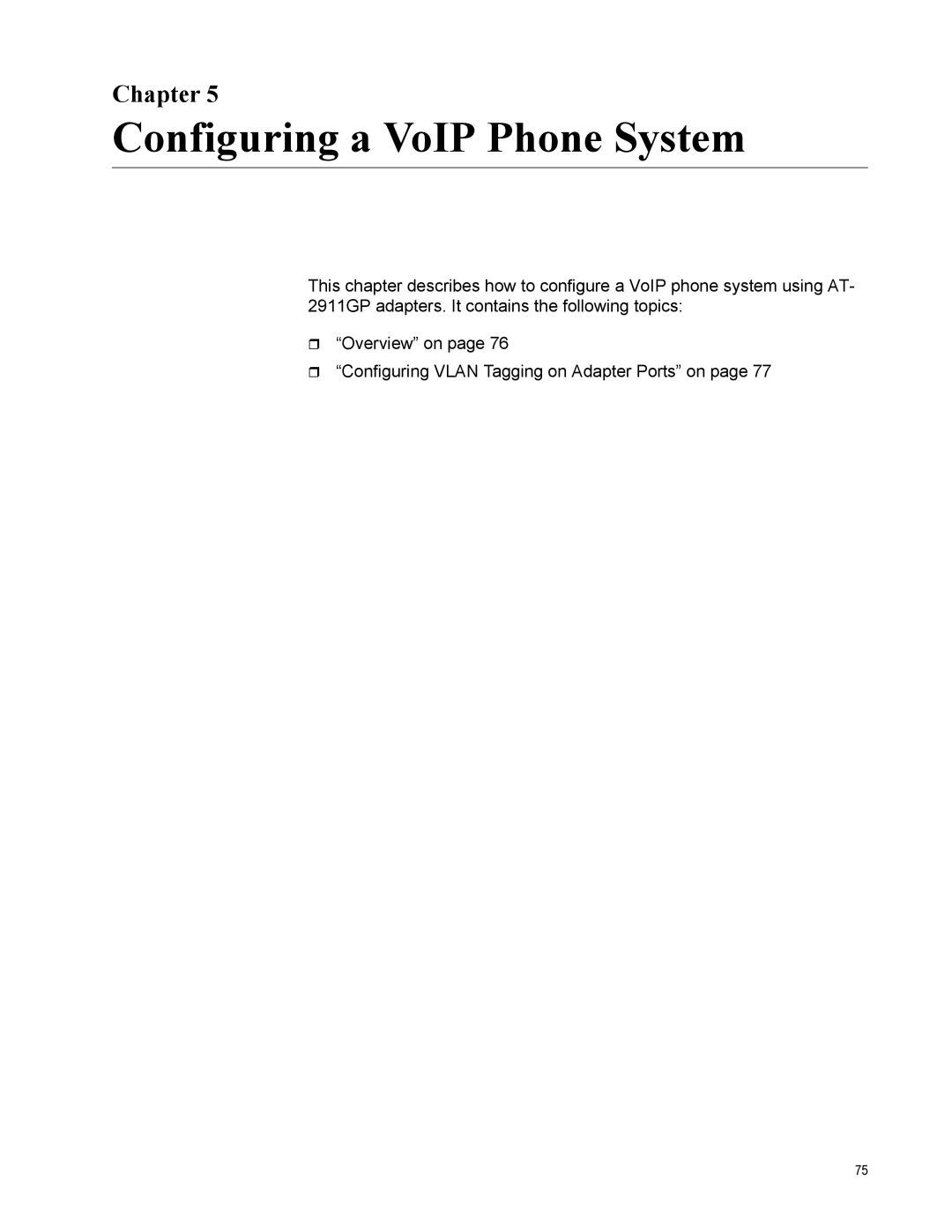 Allied Telesis AT-2911GP/LXSC, AT-2911GP/LXLC, AT-2911GP/SXSC, AT-2911GP/SXLC manual Configuring a VoIP Phone System, Chapter 