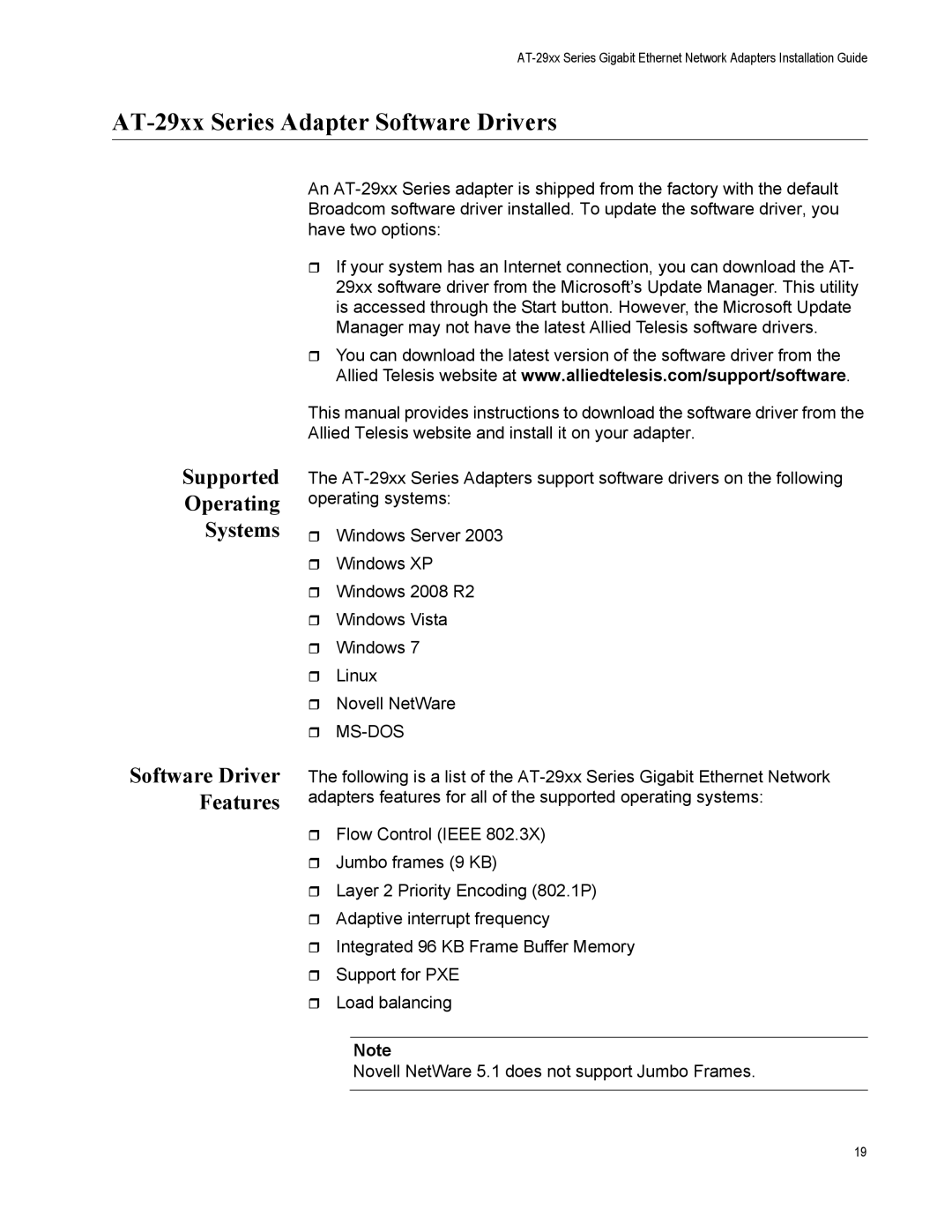 Allied Telesis AT-2972LX10/LC-901, AT-2916LX10/LC-901 AT-29xx Series Adapter Software Drivers, Software Driver Features 