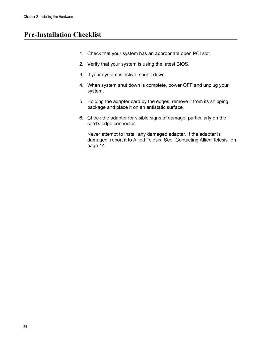 Allied Telesis AT-2972T/2, AT-2916LX10/LC-901, AT-2916SX, AT-2931SX, AT-2972SX/2 manual Pre-Installation Checklist 