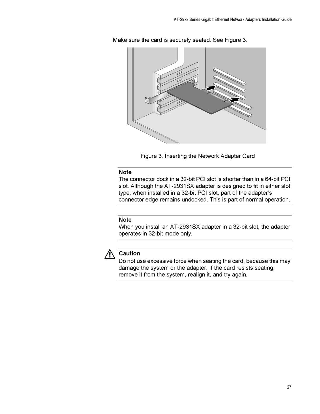 Allied Telesis AT-2972SX, AT-2916LX10/LC-901, AT-2916SX, AT-2931SX manual Make sure the card is securely seated. See Figure 