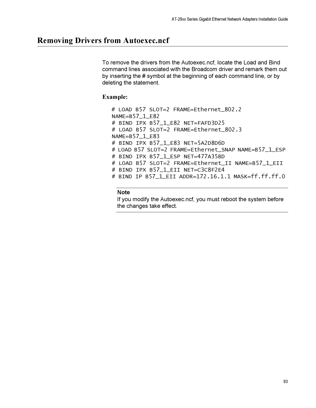 Allied Telesis AT-2931SX, AT-2916LX10/LC-901, AT-2916SX, AT-2972T/2, AT-2972SX/2 Removing Drivers from Autoexec.ncf, Example 