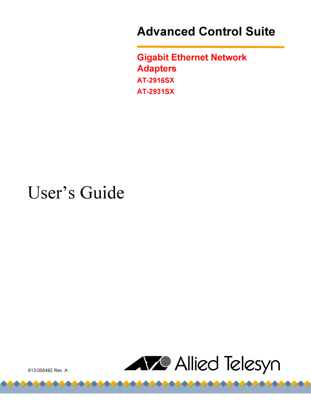 Allied Telesis AT-2972SX, AT-2916SX, AT2972SX/2 manual User’s Guide 