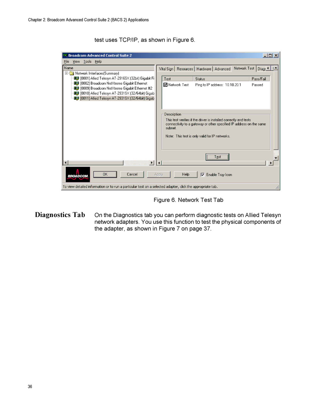 Allied Telesis AT-2916SX, AT-2972SX, AT2972SX/2 manual Test uses TCP/IP, as shown in Figure 