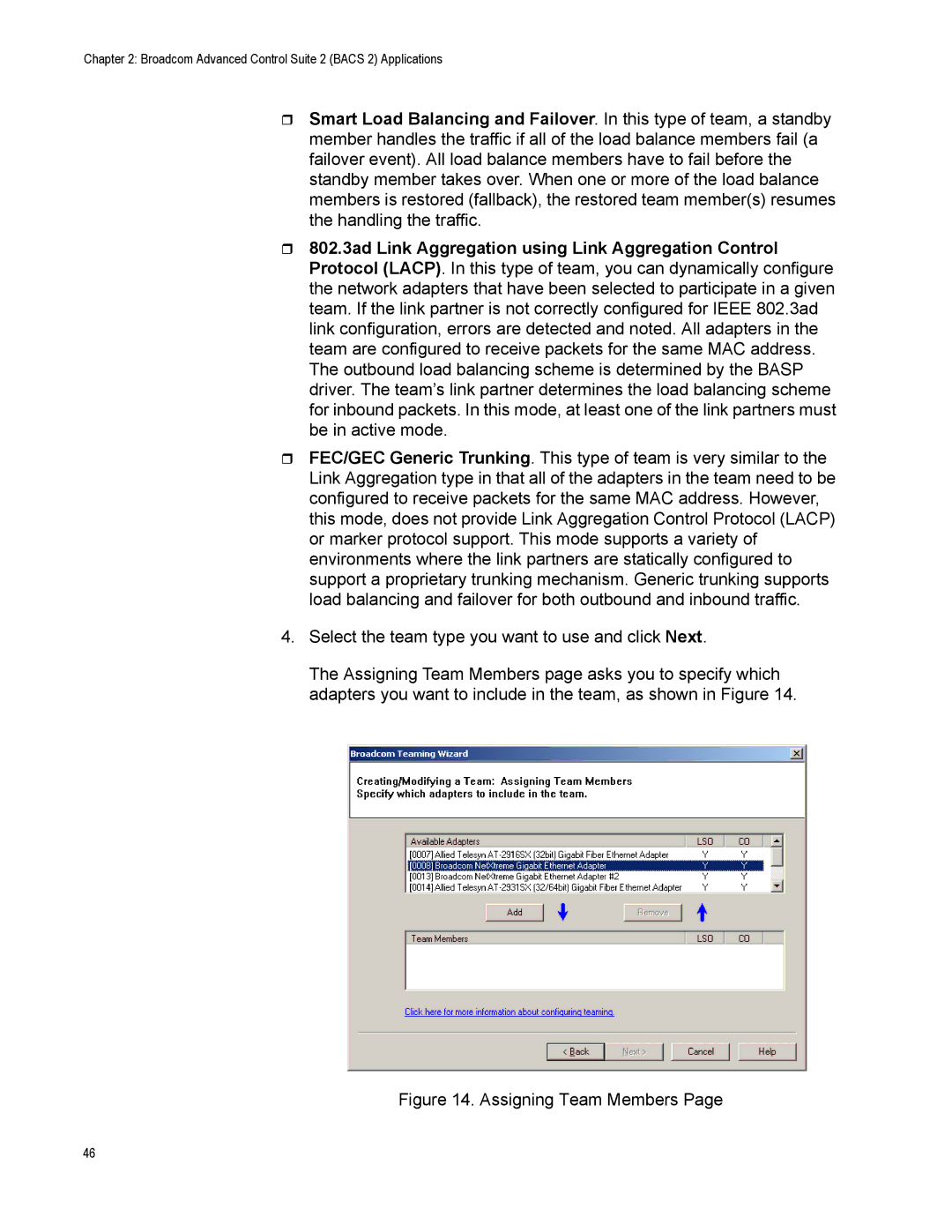 Allied Telesis AT-2972SX, AT-2916SX, AT2972SX/2 manual Assigning Team Members 