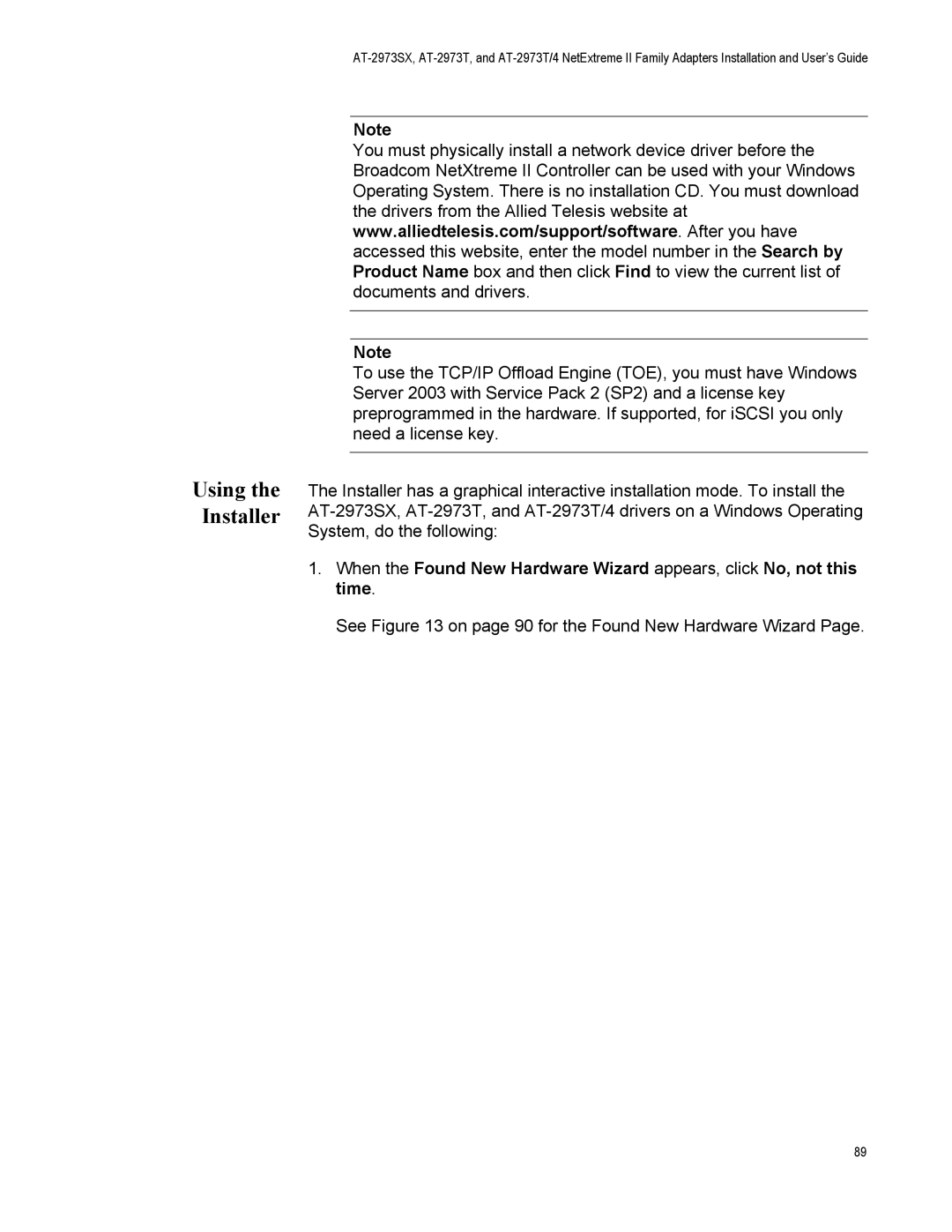 Allied Telesis AT-2973SX, AT-2973T/4 manual Using the Installer, See on page 90 for the Found New Hardware Wizard 