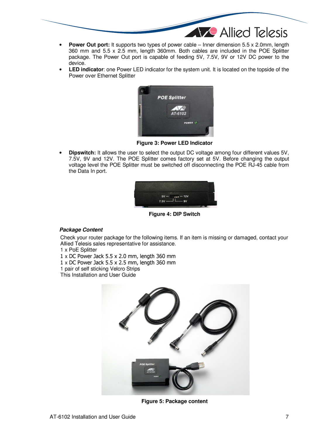 Allied Telesis AT-6102 manual Power LED Indicator, Package Content 