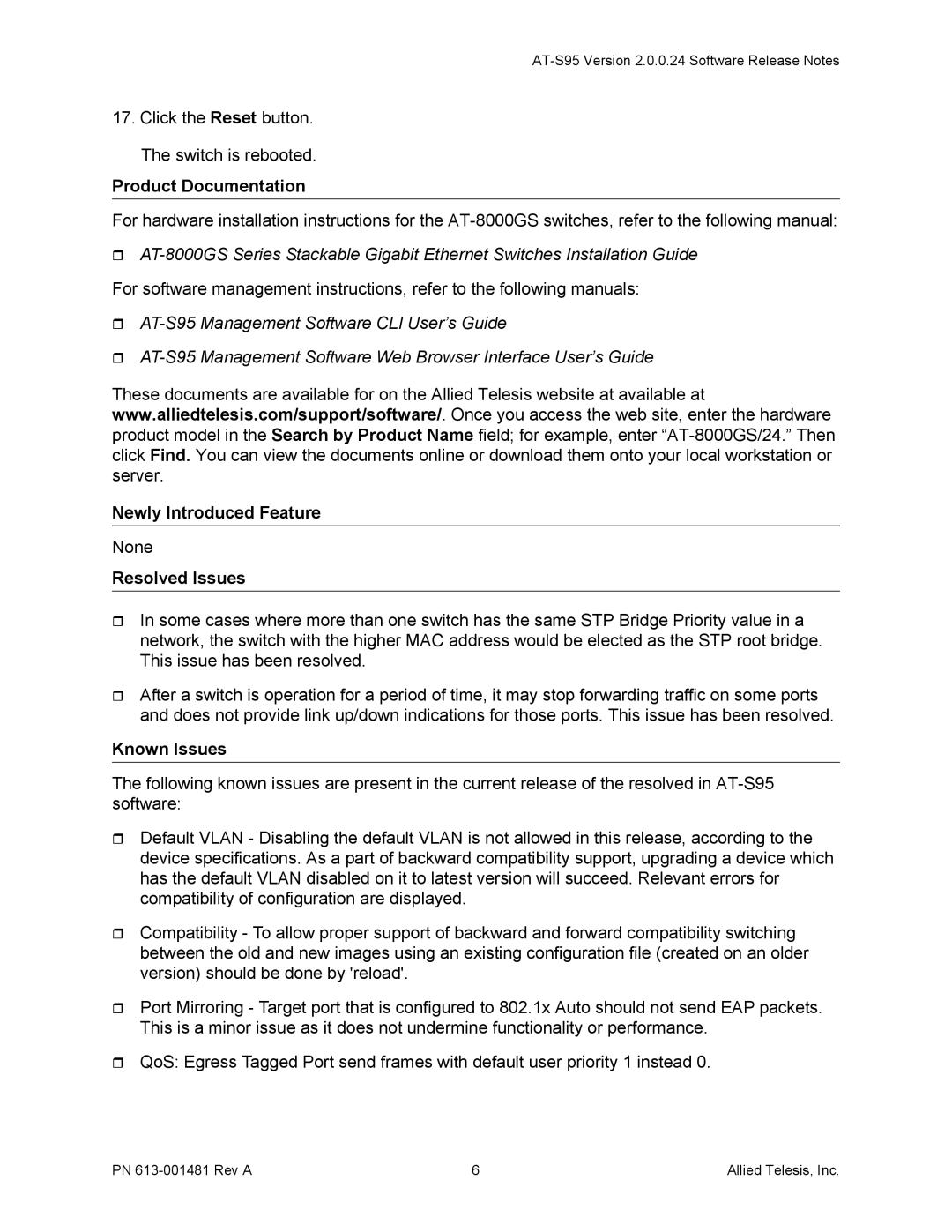 Allied Telesis AT-8000GS/48, AT-8000GS/24 Product Documentation, Newly Introduced Feature, Resolved Issues, Known Issues 