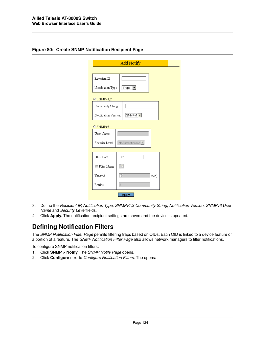 Allied Telesis AT-8000S manual Defining Notification Filters, Create Snmp Notification Recipient 