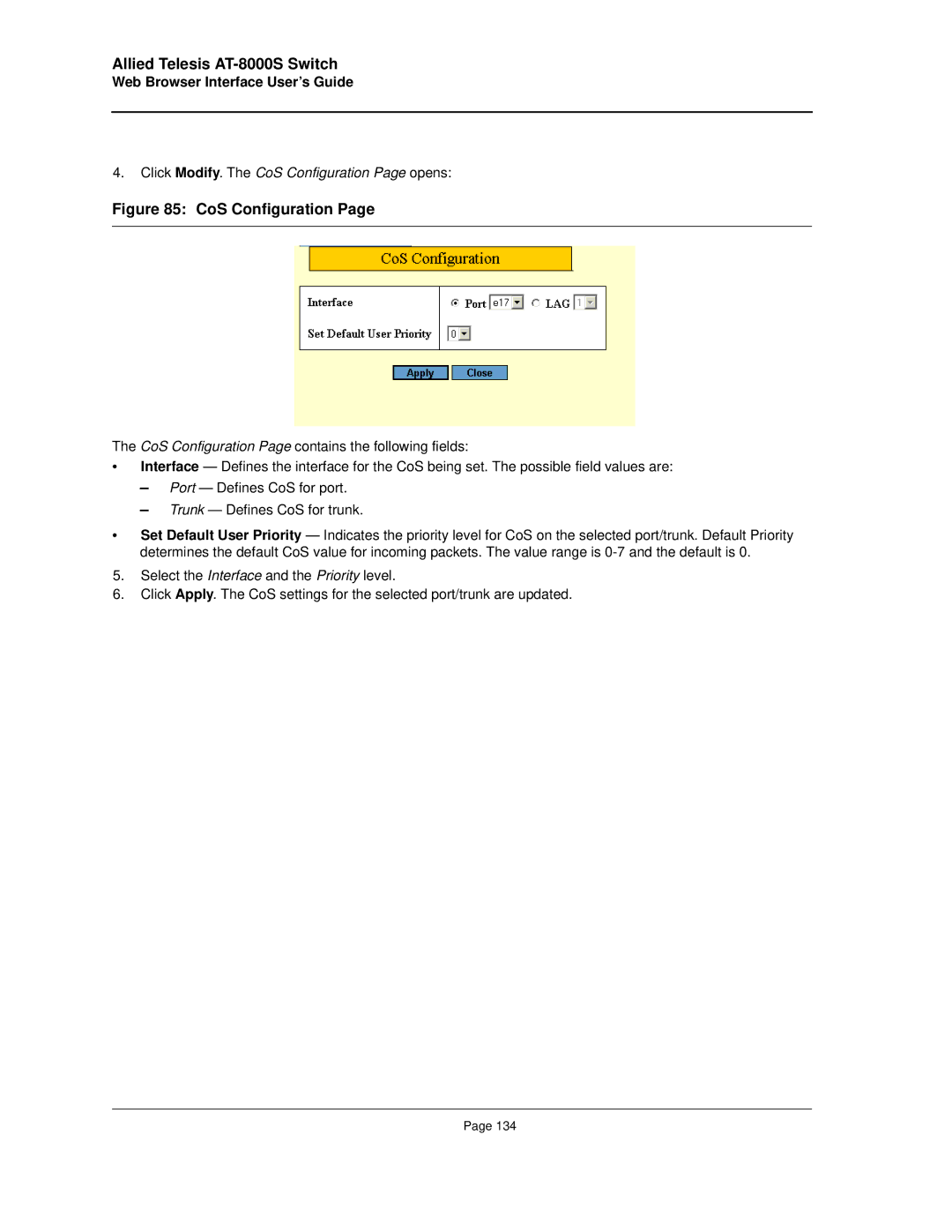 Allied Telesis AT-8000S manual Click Modify. The CoS Configuration Page opens 