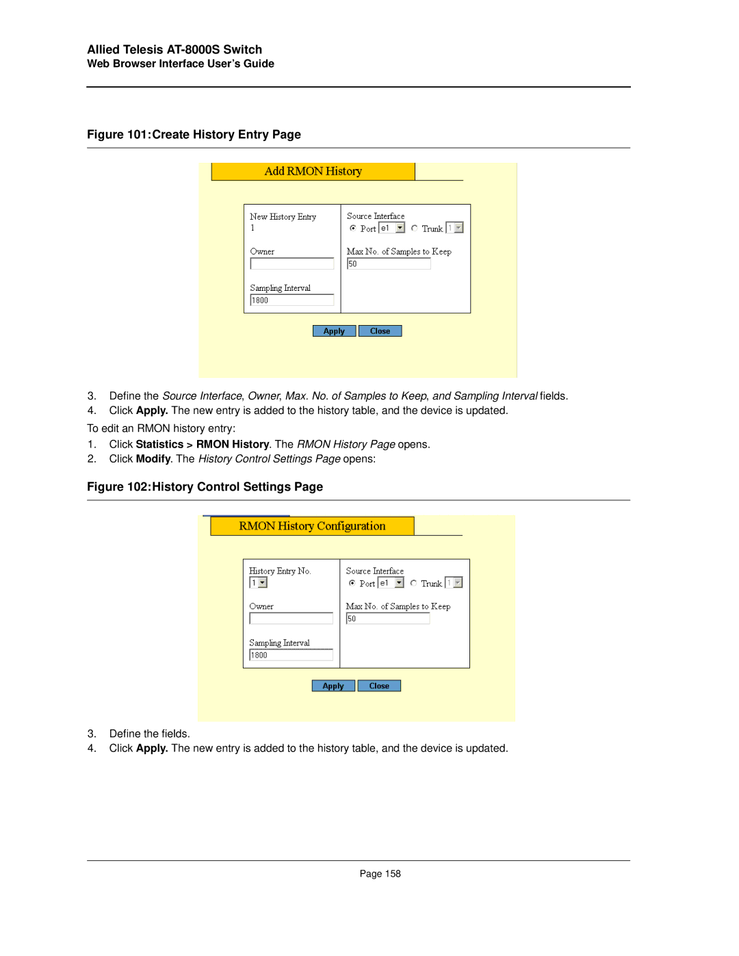 Allied Telesis AT-8000S manual Create History Entry, Click Modify. The History Control Settings Page opens 