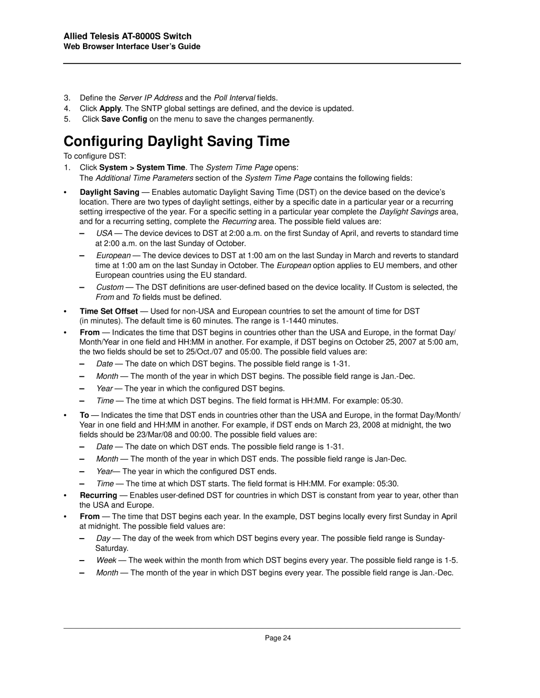 Allied Telesis AT-8000S manual Configuring Daylight Saving Time, Define the Server IP Address and the Poll Interval fields 