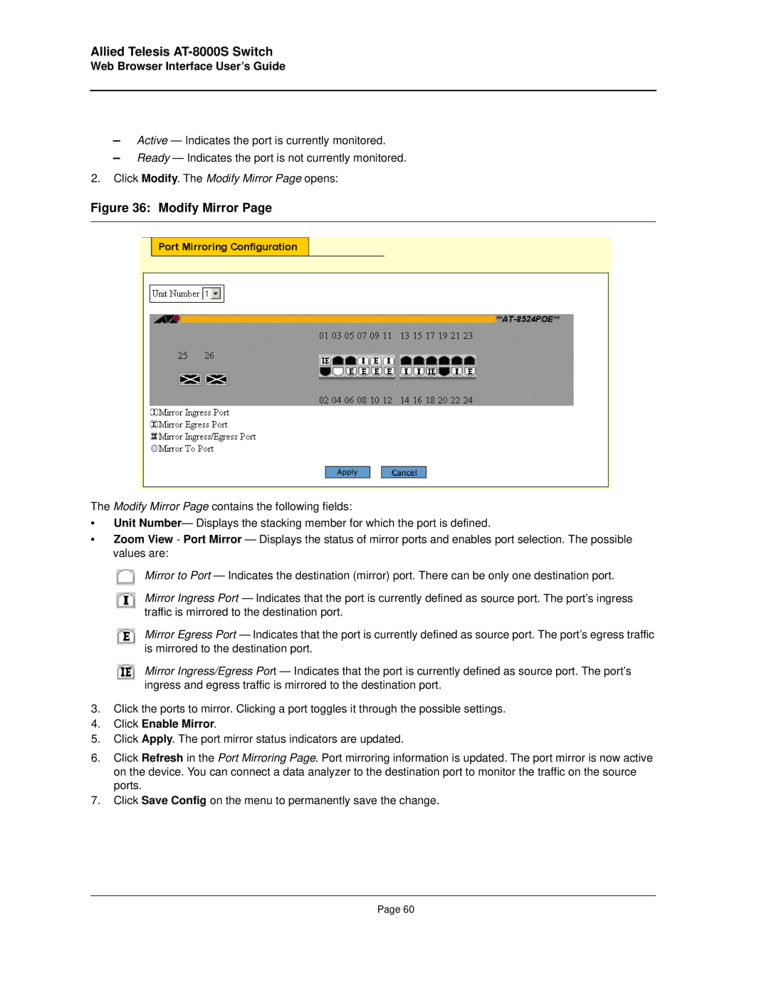 Allied Telesis AT-8000S manual Click Modify. The Modify Mirror Page opens, Click Enable Mirror 