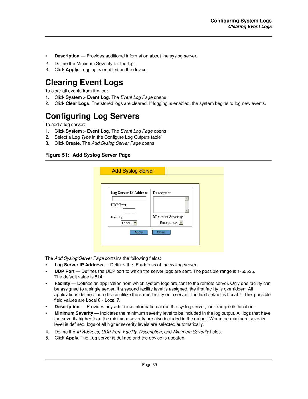 Allied Telesis AT-8000S manual Clearing Event Logs, Configuring Log Servers, Click Create. The Add Syslog Server Page opens 