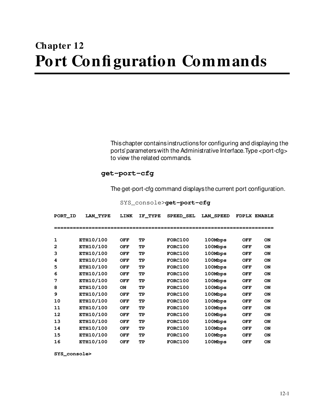 Allied Telesis at-8116 manual Port Conﬁguration Commands, Get-port-cfg, SYSconsoleget-port-cfg 