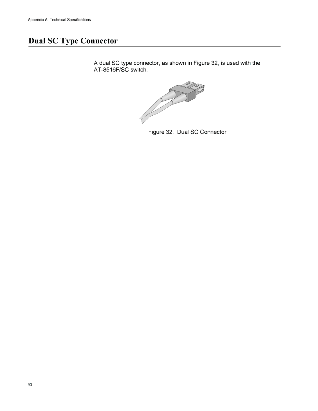 Allied Telesis AT-8500 Series manual Dual SC Type Connector, Dual SC Connector 
