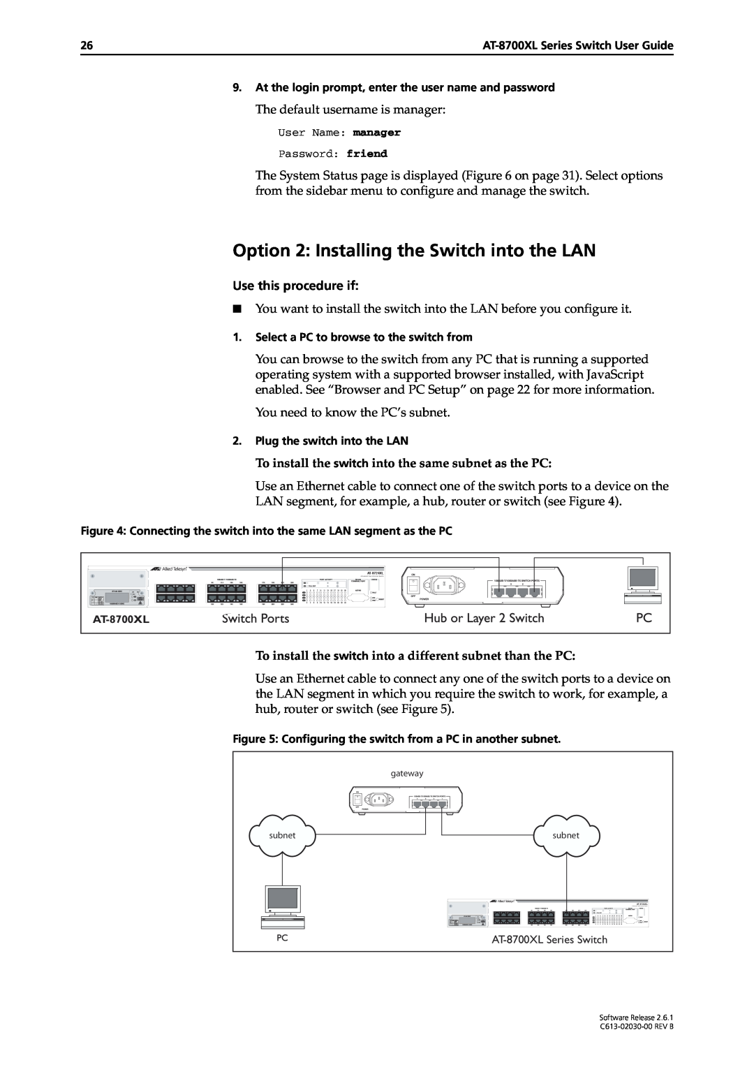 Allied Telesis at-8700xl series switch manual Option 2 Installing the Switch into the LAN, Use this procedure if 