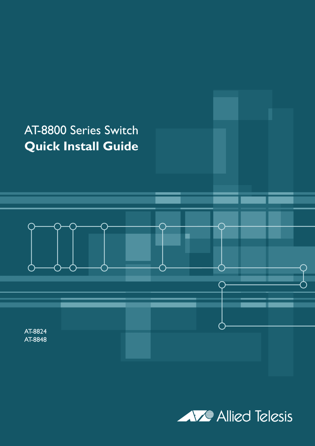 Allied Telesis AT-8824 manual Quick Install Guide, AT-8800 Series Switch, AT-8848 
