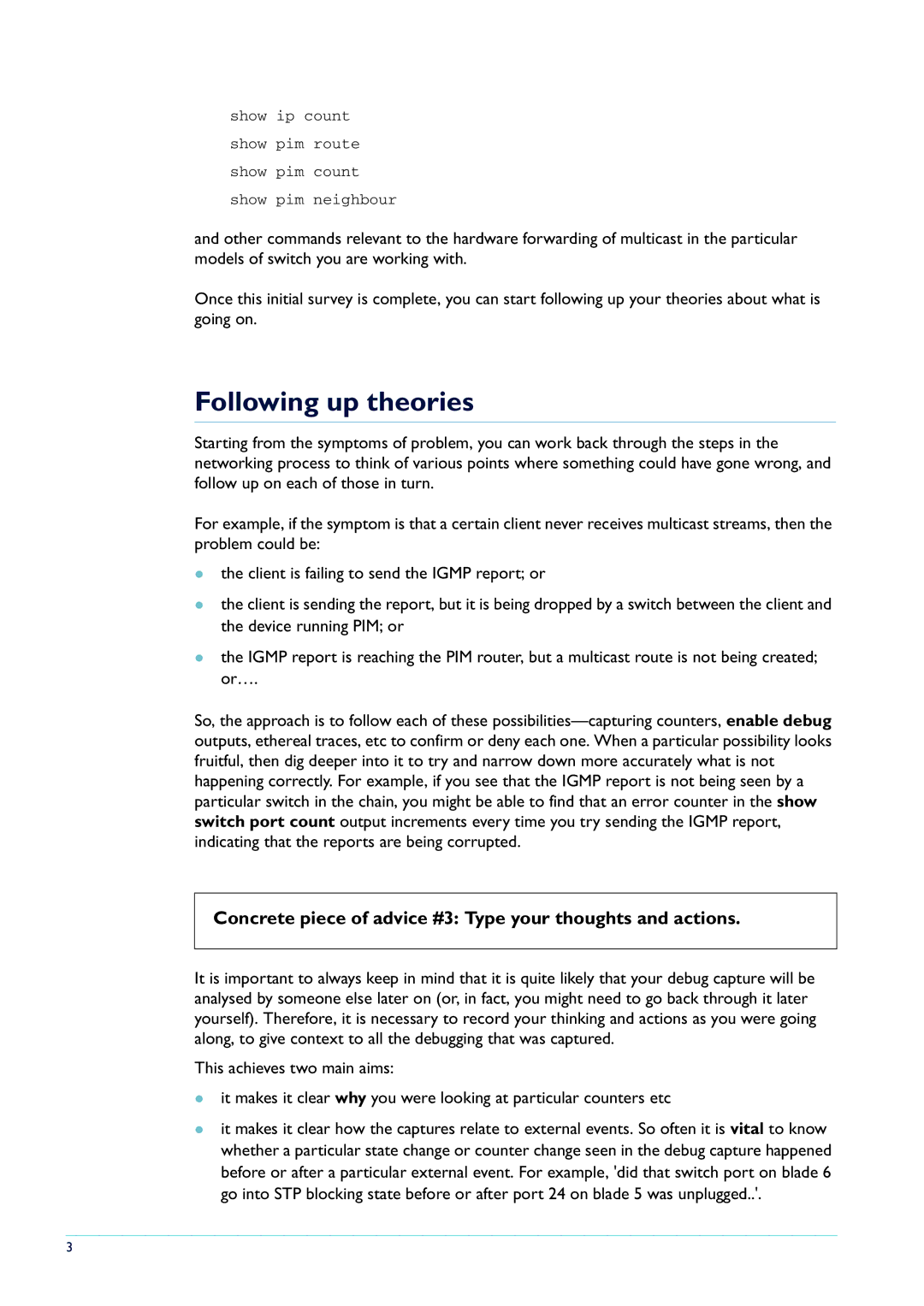 Allied Telesis AT-8900 Series manual Following up theories, Concrete piece of advice #3 Type your thoughts and actions 