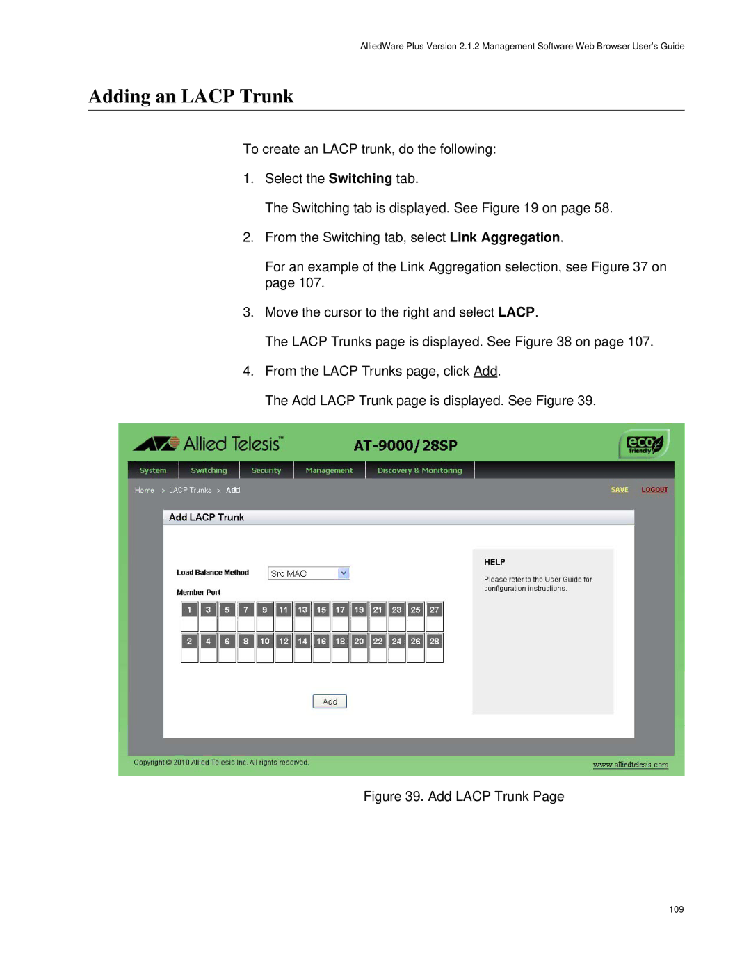 Allied Telesis AT-9000/52, AT-9000/28SP manual Adding an Lacp Trunk, Add Lacp Trunk 