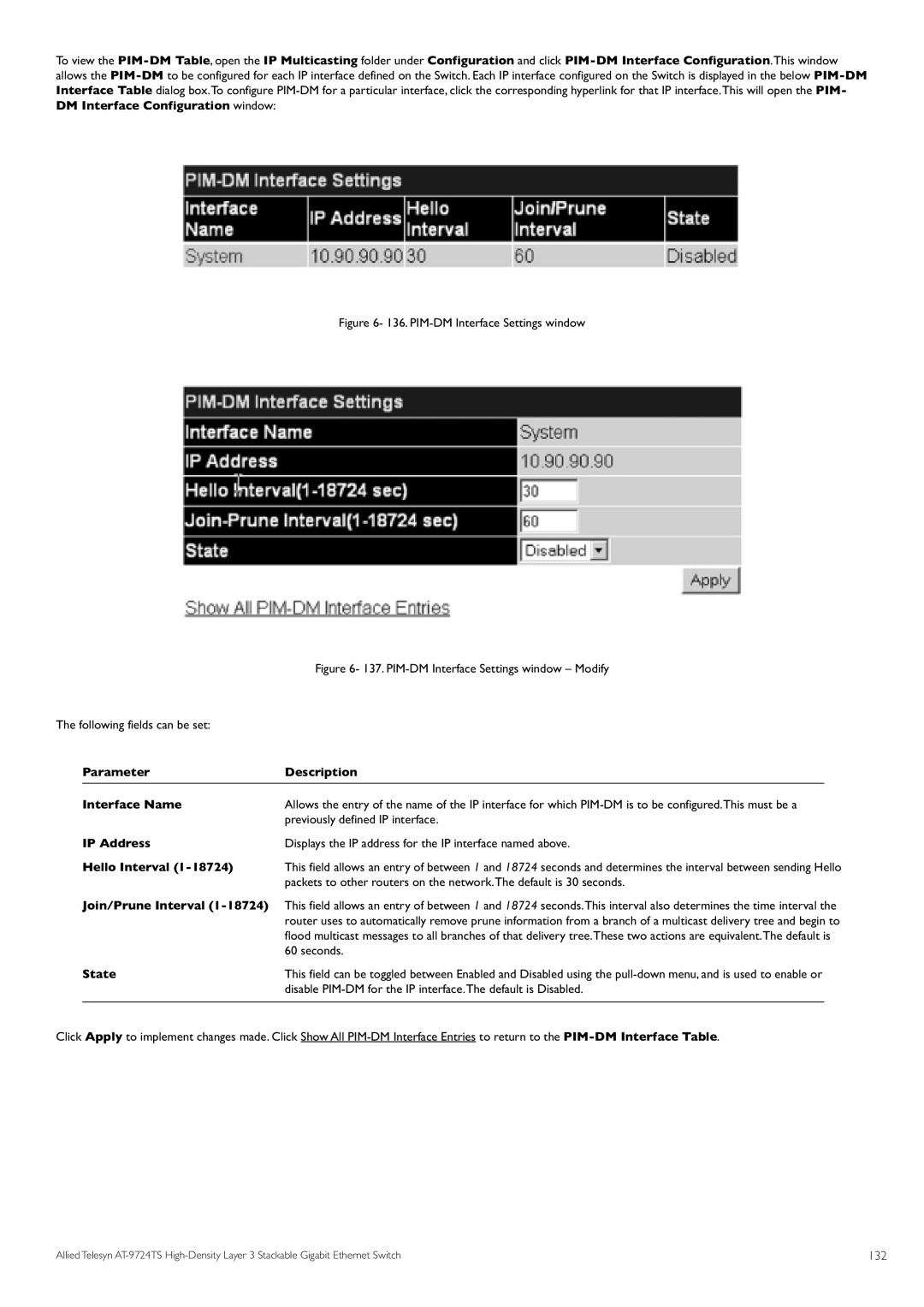 Allied Telesis AT-9724TS Previously defined IP interface, Displays the IP address for the IP interface named above, 132 